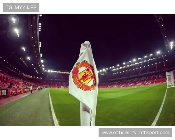 曼联全力备战,四强目标逐渐清晰